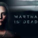 Купить Martha Is Dead ключ