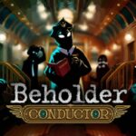 Купить Beholder: Conductor ключ