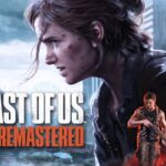Купить The Last of Us Part II Remastered ключ