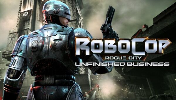 Купить RoboCop: Rogue City - Unfinished Business ключ