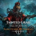 Купить Tainted Grail: The Fall of Avalon - Sanctuary of Sarras DLC ключ